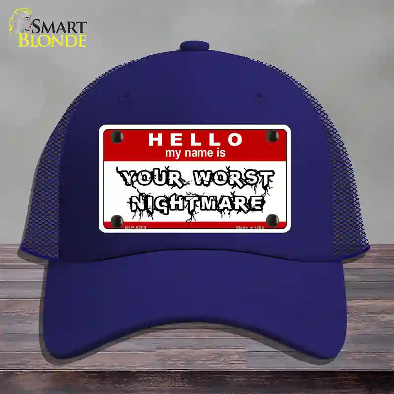 Your Worst Nightmare Novelty License Plate Hat Mesh / Royal Blue