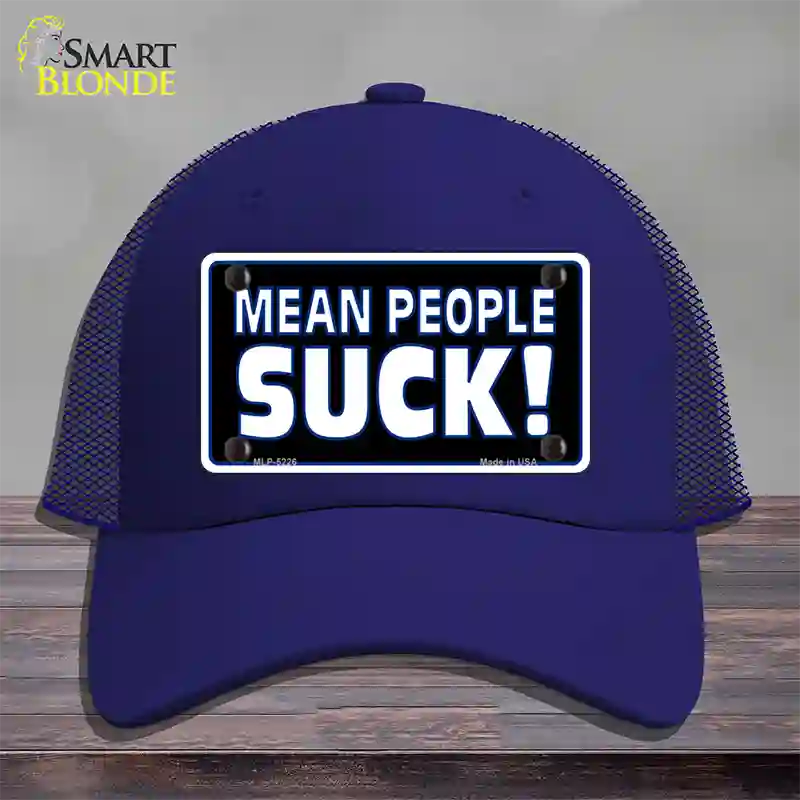 Mean People Suck Novelty License Plate Hat Mesh / Royal Blue