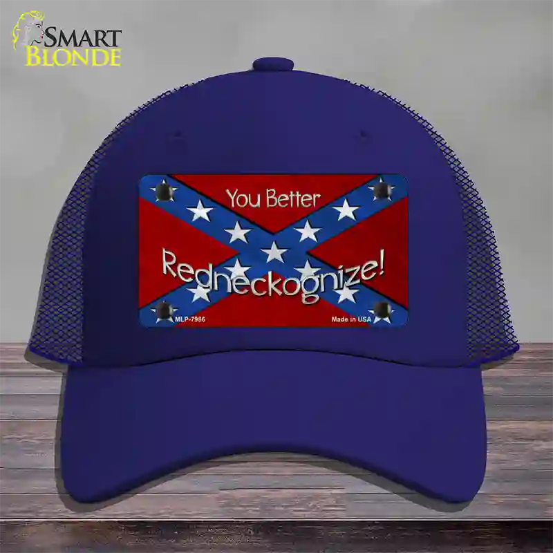 You Better Redneckognize Novelty License Plate Hat Mesh / Royal Blue