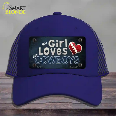 This Girl Loves Her Cowboys Novelty License Plate Hat Mesh / Royal Blue