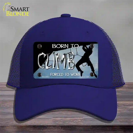 Born To Climb Novelty License Plate Hat Mesh / Royal Blue