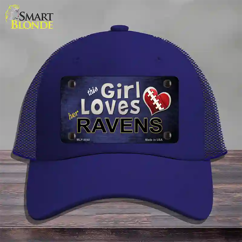 This Girl Loves Her Ravens Novelty License Plate Hat Mesh / Royal Blue