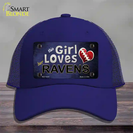 This Girl Loves Her Ravens Novelty License Plate Hat Mesh / Royal Blue