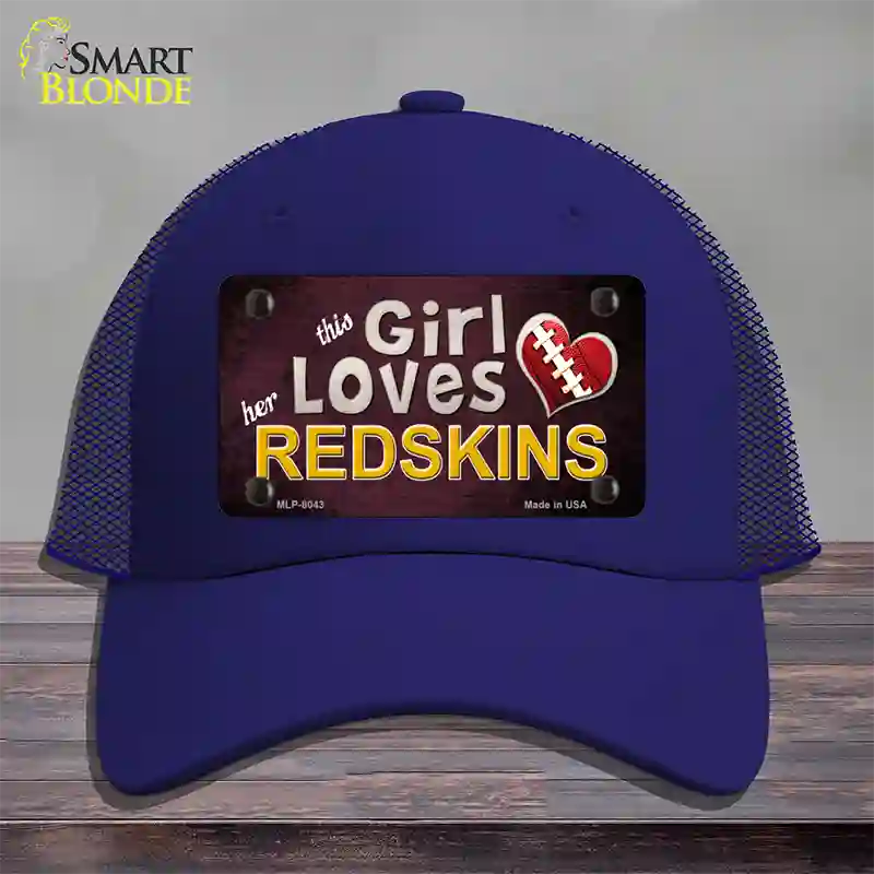 This Girl Loves Her Redskins Novelty License Plate Hat Mesh / Royal Blue