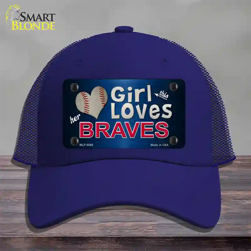 This Girl Loves Her Braves Novelty License Plate Hat Mesh / Royal Blue