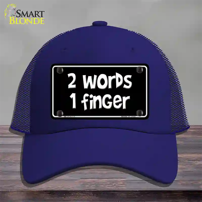 Two Words One Finger Novelty License Plate Hat Mesh / Royal Blue