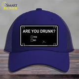 Are You Drunk Novelty License Plate Hat Mesh / Royal Blue