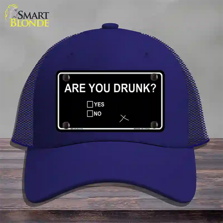 Are You Drunk Novelty License Plate Hat Mesh / Royal Blue