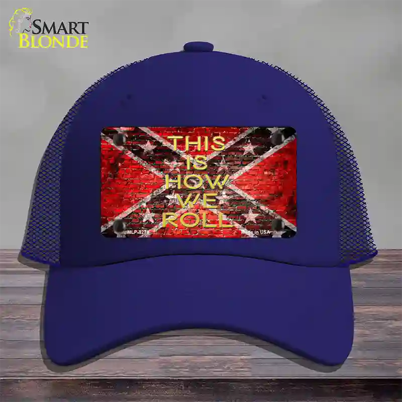 This Is How We Roll Novelty License Plate Hat Mesh / Royal Blue