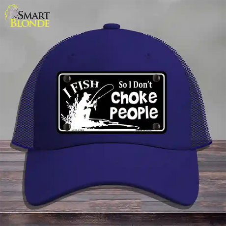 Dont Choke People Novelty License Plate Hat Mesh / Royal Blue