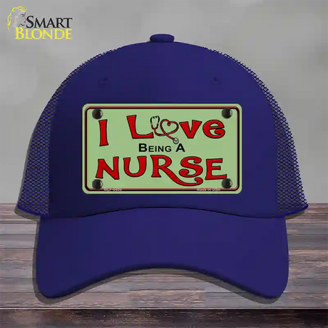 I Love Being A Nurse Novelty License Plate Hat Mesh / Royal Blue