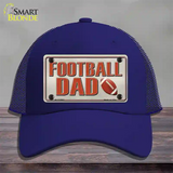 Football Dad Novelty License Plate Hat Mesh / Royal Blue