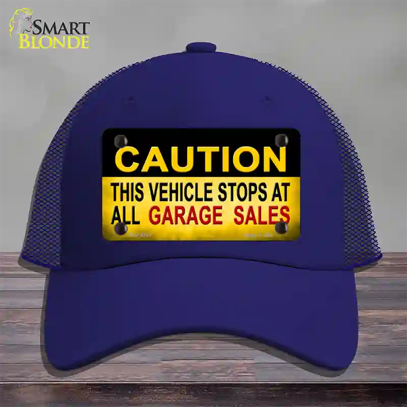 Caution Stops At Garage Sales Novelty License Plate Hat Mesh / Royal Blue