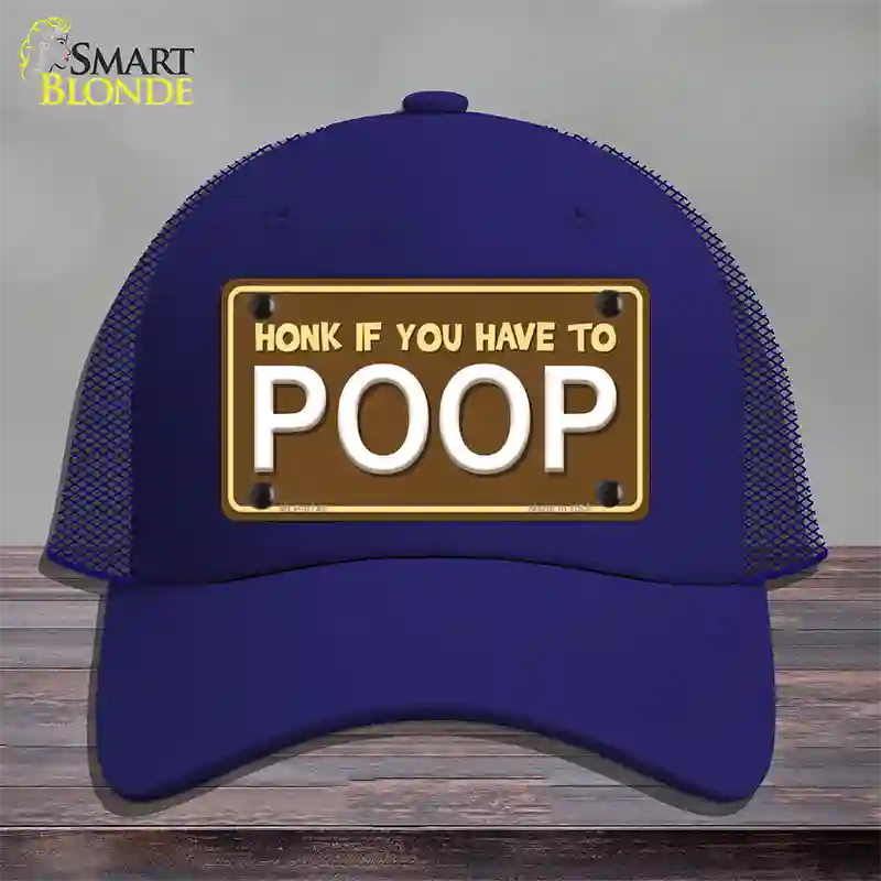 Honk If You Have To Poop Novelty License Plate Hat Mesh / Royal Blue