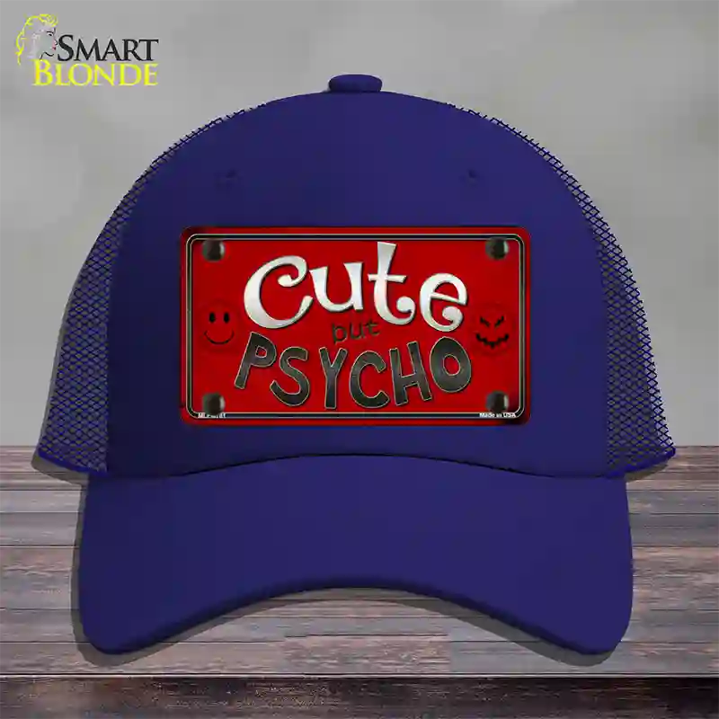 Cute But Psycho Novelty License Plate Hat Mesh / Royal Blue