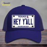 Hey Yall Texas Novelty License Plate Hat Mesh / Royal Blue