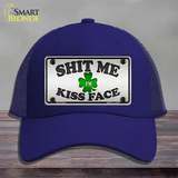 Shit Me Kissed Face Novelty License Plate Hat Mesh / Royal Blue