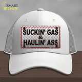 Suckin Gas and Haulin Ass Novelty License Plate Hat Mesh / White