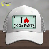 I Love Yoga Pants Novelty License Plate Hat Mesh / White