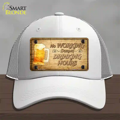 No Working During Drinking Hours Novelty License Plate Hat Mesh / White