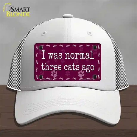 I Was Normal Three Cats Ago Novelty License Plate Hat Mesh / White