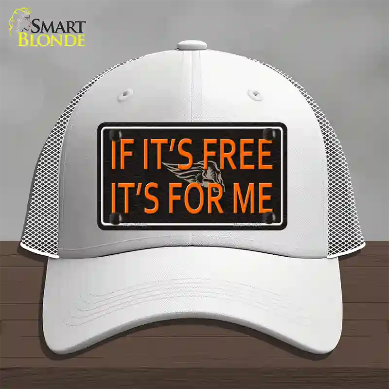 If It Is Free It Is For Me Novelty License Plate Hat Mesh / White