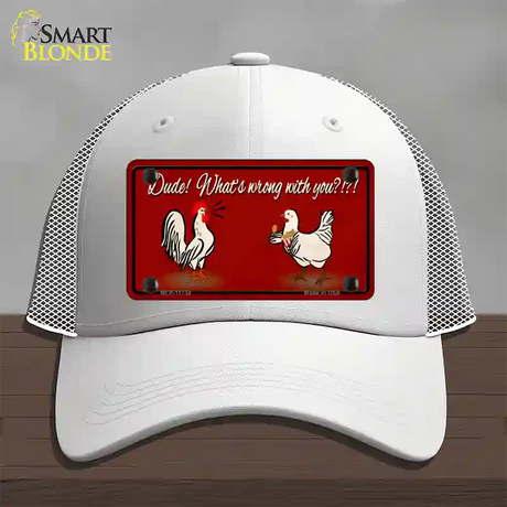 Dude Whats Wrong With You Novelty License Plate Hat Mesh / White