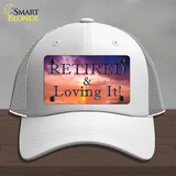 Retired and Loving It Novelty License Plate Hat Mesh / White