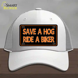 Save A Hog Ride A Biker Novelty License Plate Hat Mesh / White