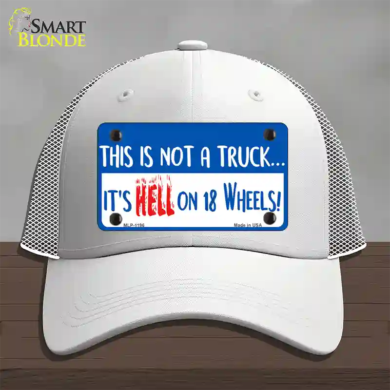 Hell On 18 Wheels Novelty License Plate Hat Mesh / White