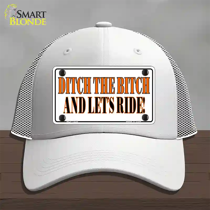 Ditch The Bitch Novelty License Plate Hat Mesh / White