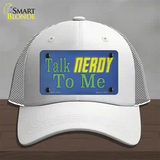 Talk Nerdy To Me Novelty License Plate Hat Tag Mesh / White