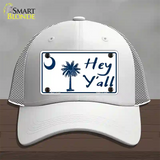 Hey Yall South Carolina Novelty License Plate Hat Mesh / White