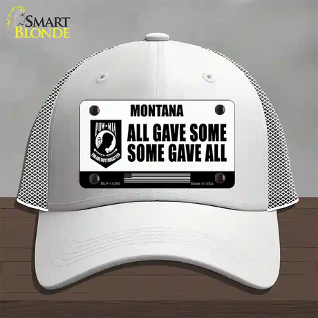 Montana POW MIA Some Gave All Novelty License Plate Hat Mesh / White