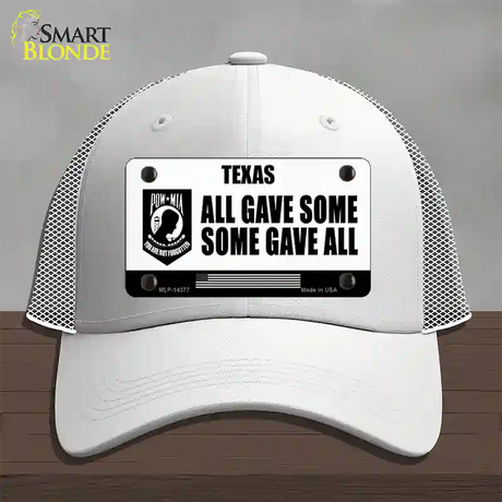 Texas POW MIA Some Gave All Novelty License Plate Hat Mesh / White