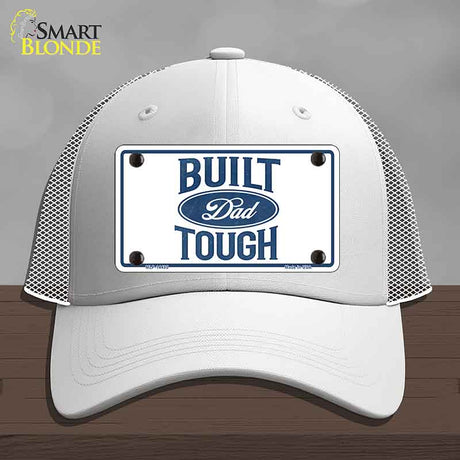 Built Dad Tough Novelty License Plate Hat HAT-MLP-14495
