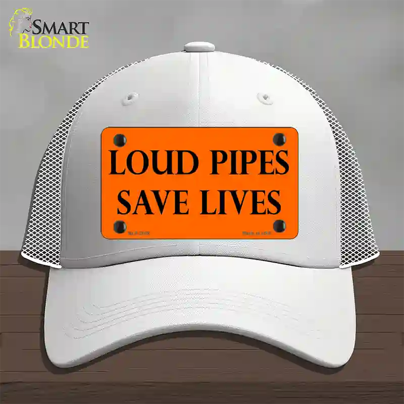 Loud Pipes Save Lives Novelty License Plate Hat Mesh / White