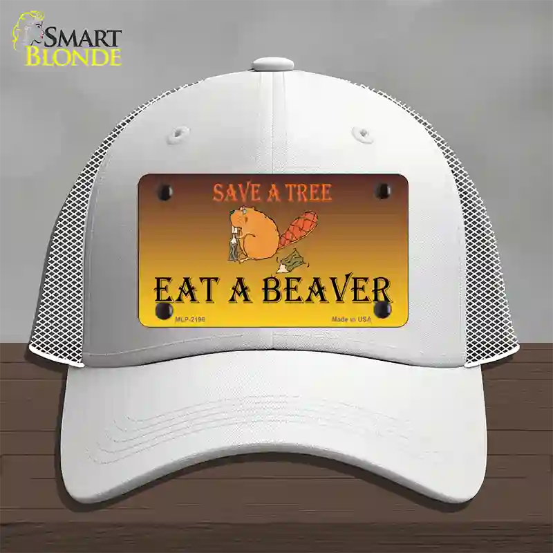 Save A Tree Eat a Beaver Novelty License Plate Hat Mesh / White