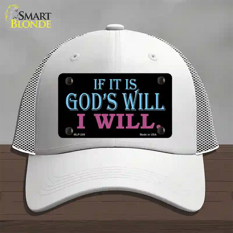 If Its Gods Will Novelty License Plate Hat Mesh / White