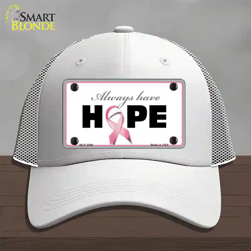 Always Have Hope Novelty License Plate Hat Sign Mesh / White