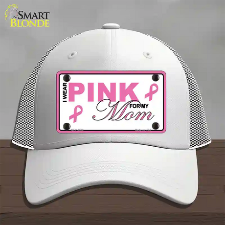 Pink For My Mom Novelty License Plate Hat Mesh / White