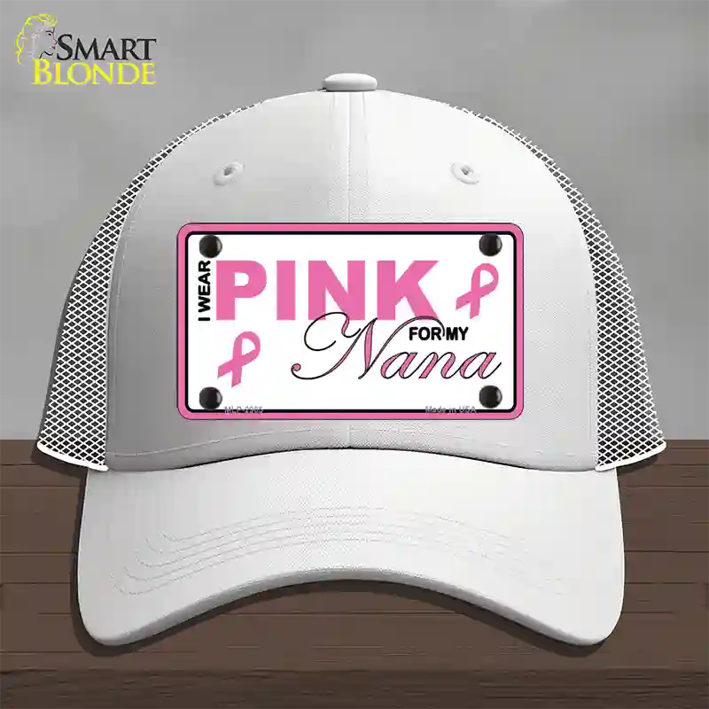 Pink For My Nana Novelty License Plate Hat Mesh / White