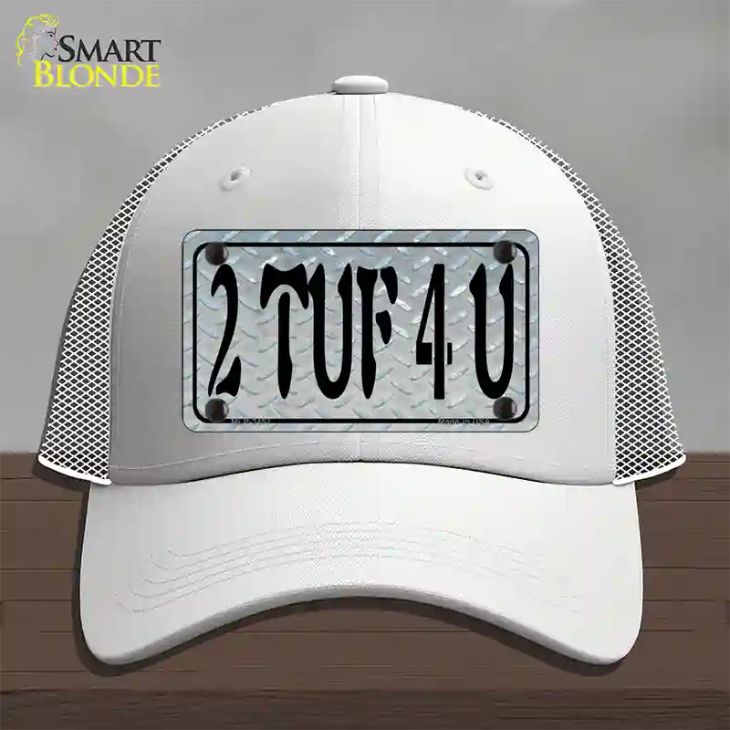 2 TUF 4 U Diamond Novelty License Plate Hat Mesh / White