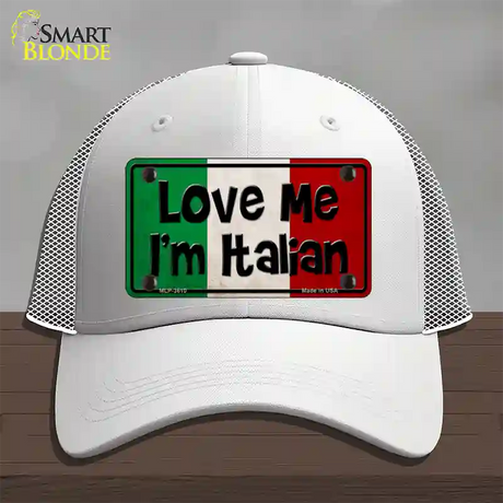 Love Me Im Italian Novelty License Plate Hat Mesh / White