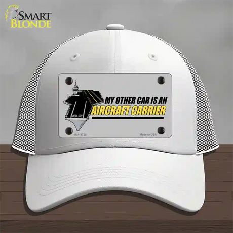 My Other Car Aircraft Carrier Novelty License Plate Hat Mesh / White