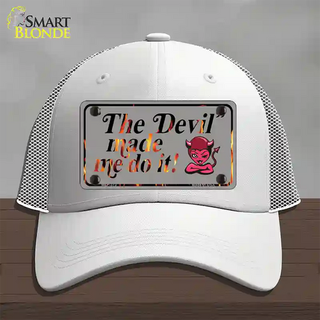 The Devil Made Me Novelty License Plate Hat Mesh / White