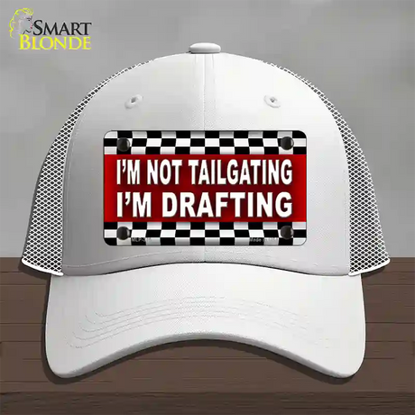 Not Tailgating Drafting Novelty License Plate Hat Mesh / White