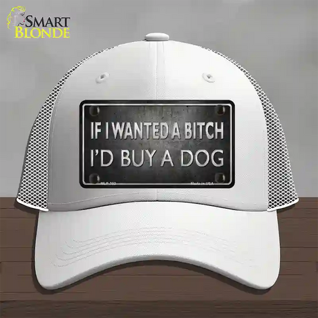 I Would Buy A Dog Novelty License Plate Hat Mesh / White