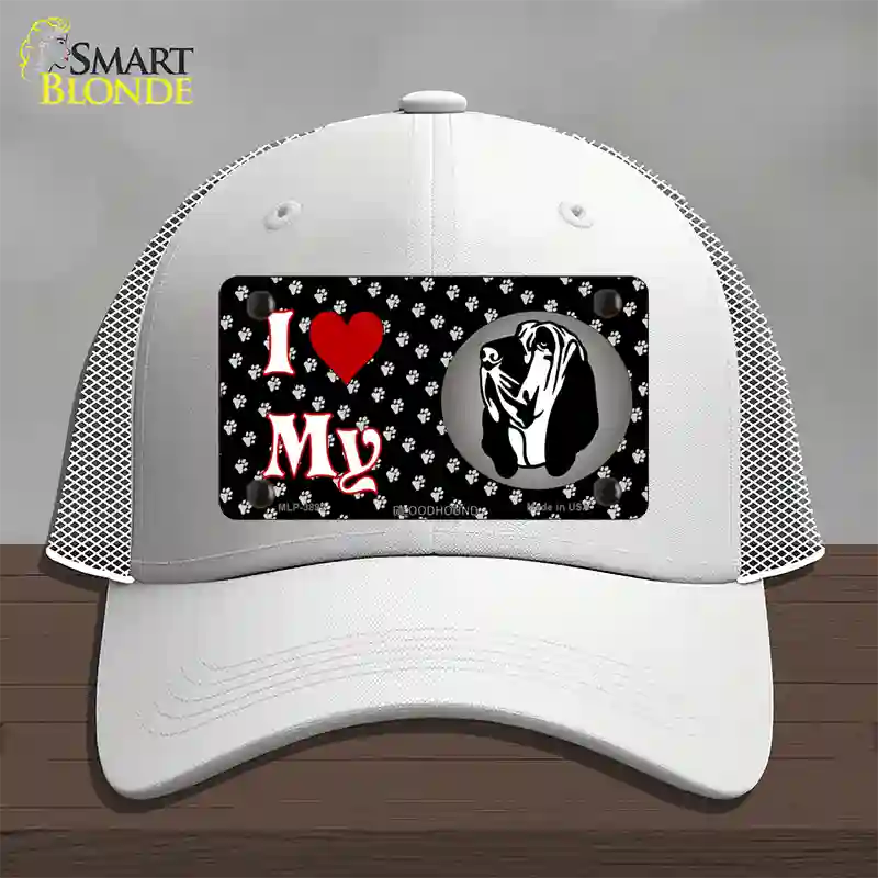 I Love My Bloodhound Novelty License Plate Hat Mesh / White