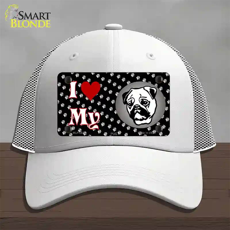 I Love My Pug Novelty License Plate Hat Mesh / White